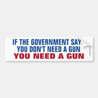 U hebt een Pistool Bumpersticker nodig
