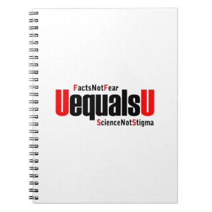 U is gelijk aan U - HIV Niet detecteerbaar - Weten Notitieboek