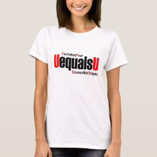U is gelijk aan U - HIV Niet detecteerbaar - Weten T-shirt