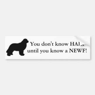 U kent HAIR niet tot u een NEWF kent! Bumpersticker