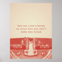 "U kunt een paard naar water leiden" Citaat