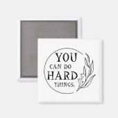 U kunt harde dingen doen, ontwerp 4 magneet (Voorkant / Achterkant)