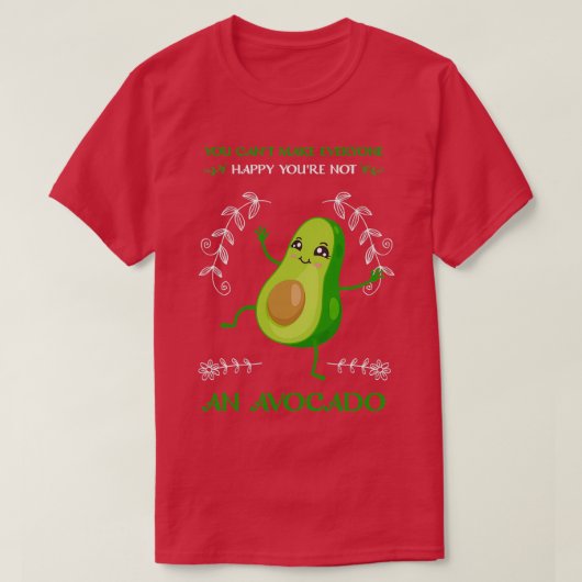 U kunt met Canx27t iedereen gelukkig maken dat u 2 T-shirt (Design voorkant)