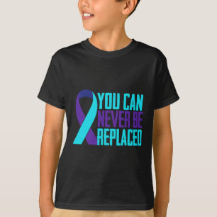 U kunt nooit de zelfmoordbewustzijnszorg vervangen t-shirt