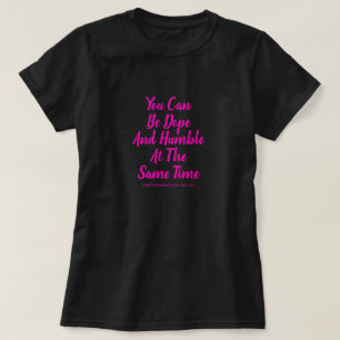 U KUNT OP DEZELFDE TIJD DOPEN EN HUMBELEN T-SHIRT