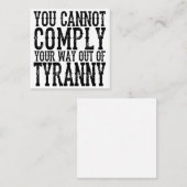 U KUNT UW MANIER NIET UIT TYRANNY T-Shi VOLGEN Vierkante Visitekaartje (Voorkant / Achterkant)