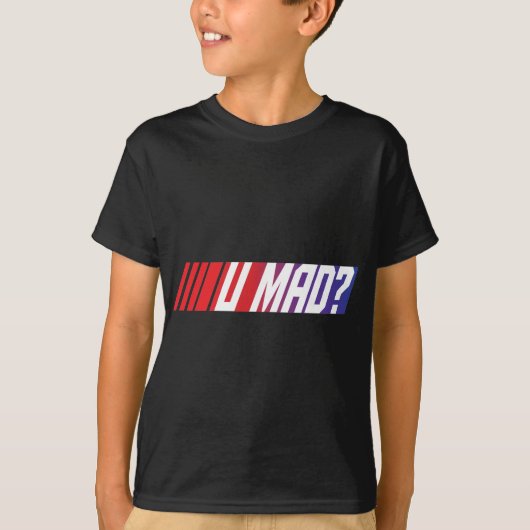 U Mad? T-shirt (Voorkant)