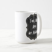 U, meneer, bent een Asshat Mok (Voorkant rechts)