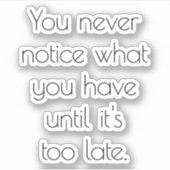 U merkt nooit aangepaste vinylsticker sticker (Voorkant)