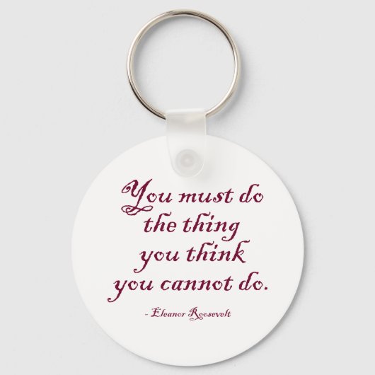 U moet doen wat u niet kunt doen sleutelhanger (Voorkant)