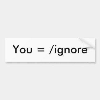 U =/negeren bumpersticker