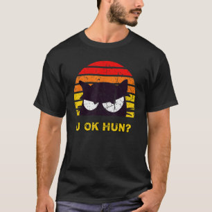 U OK HUN Je Oké Moppige Meme Retro Katten Kleding T-shirt