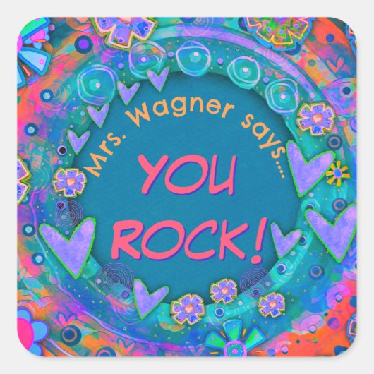 U Rock Custom Teacher's Name Class gepersonaliseer Vierkante Sticker (Voorkant)