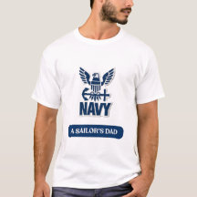 U.S. Navy Sailor’s Dad T-Shirt – Proud Navy Dad 