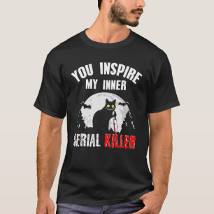 U spant mijn interne seriële moordenaar Knife Cat T-shirt
