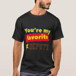 U&x27;re Mijn favoriete Adjunct Klassieke T-Shirt