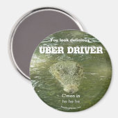 UBER DRIVER Vous avez l'air délicieux grand aimant (Recto/Verso)