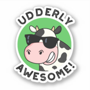 Udderly Geweldige Funny Koe Pun Sticker