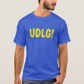 UDLG! T-SHIRT (Voorkant)
