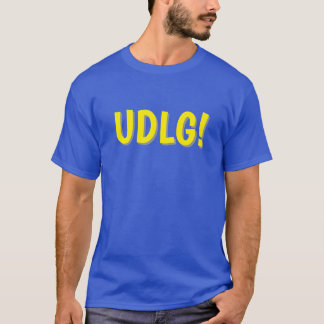 UDLG! T-SHIRT