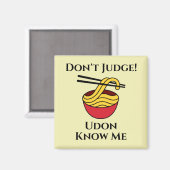 Udon Know Me Magnet (Recto/Verso)