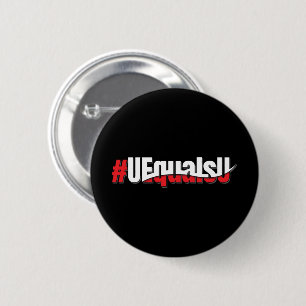 UEqualsU HIV Niet-detecteerbare Kunst Ronde Button 5,7 Cm