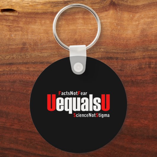 UEqualsU HIV werkt niet bang voor wetenschap niet  Sleutelhanger (Voorkant)