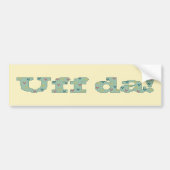 Uff da. Bumpersticker (Voorkant)