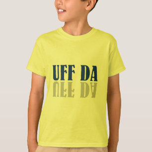 UFF DA Funny Scandinavian T-shirt