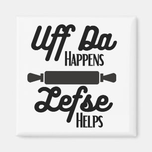 Uff Da gebeurt, Lefse helpt Magnet Magneet