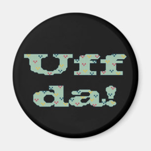 Uff da! Magneet