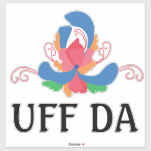 UFF DA moderne rosepainting Sticker