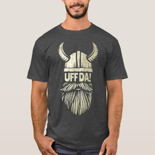 Uff Da Norwegian Quote Scandinavian Viking Beard T-shirt