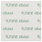 Uff da. stof (Close Up)