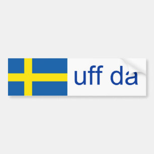 Uff Da Zweden Funny Swedish Bumpersticker