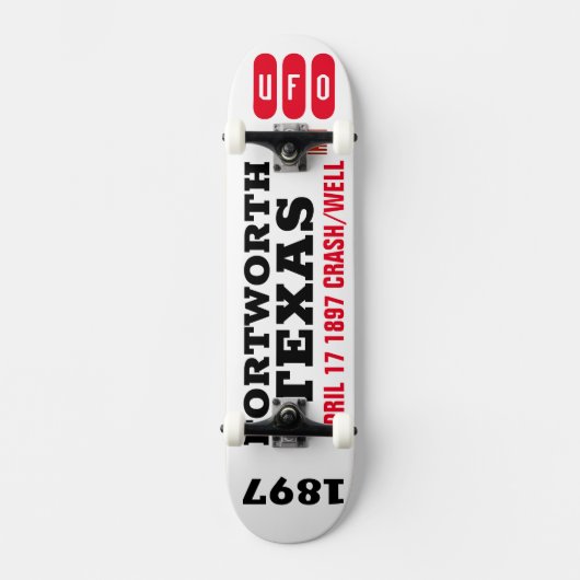 UFO Fort Worth Texas Crash Skateboard (Recto)