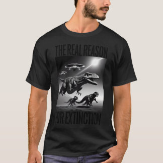 Ufo's jagen T-Rex Dino uitgestorven echte redenen T-shirt