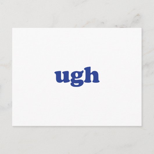 "ugh" blauwe witte ansichtkaart briefkaart (Voorkant)