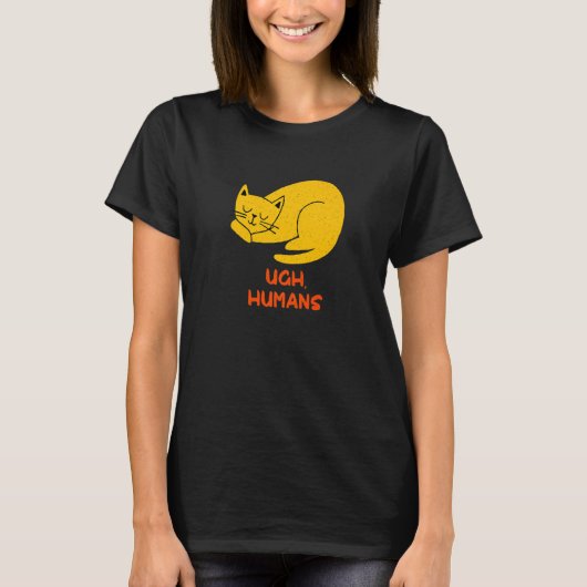 Ugh Humans Cat  Introvert Kitten Antisocial Cat Mo T-shirt (Voorkant)