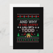 Ugly Christmas Sweater Why is the Carpet Wet Todd  Kaart (Voorkant / Achterkant)