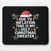 Ugly Christmas Sweaters Funny Due To Inflation Muismat (Voorkant)