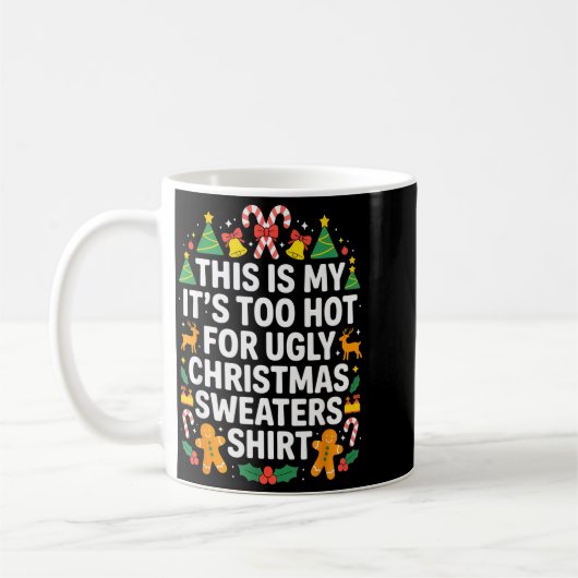 Ugly Christmas Sweaters Funny Too Hot Koffiemok (Links)