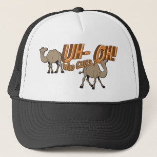 Uh OH Hump Day Camel WHO Cares Trucker Pet