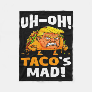 Uh-oh Taco's Mad! - Oranje Gezicht Trump Taco Fleece Deken