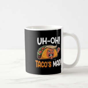 Uh-oh Taco's Mad! - Oranje gezichten Funny Trump T Koffiemok