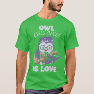 Uil die je nodig hebt is liefde van Tobe Fonseca T-shirt
