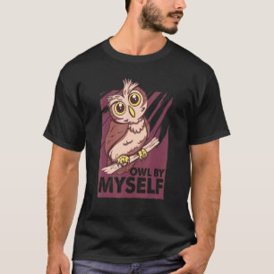 Uil Door mezelf Dwaze vogel Ornitholoog 1 T-shirt