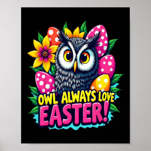Uil houdt altijd van Pasen Kleurrijke Happy Easter Poster