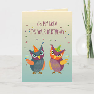 Uil mijn God! Het is je verjaardag Funny Owl Kaart