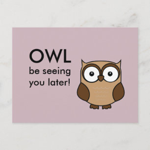 Uil zal je later zien briefkaart